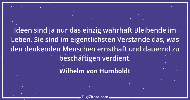 Zitat von Wilhelm von Humboldt 159