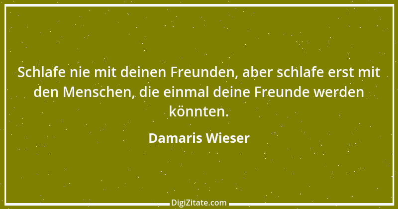 Zitat von Damaris Wieser 142