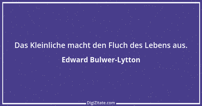 Zitat von Edward Bulwer-Lytton 20