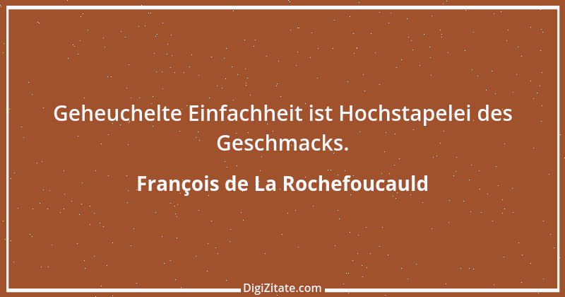 Zitat von François de La Rochefoucauld 523