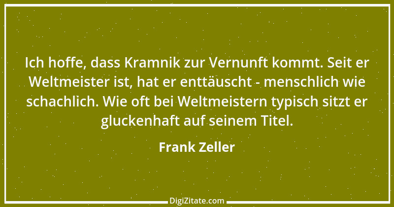 Zitat von Frank Zeller 3