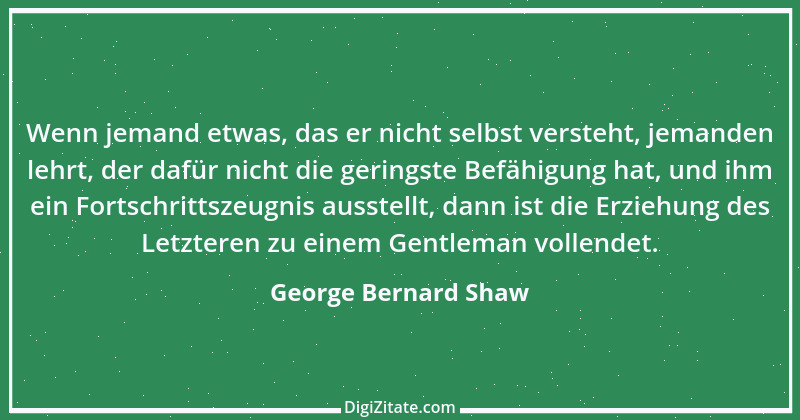 Zitat von George Bernard Shaw 134