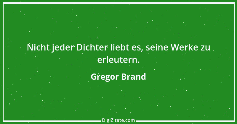 Zitat von Gregor Brand 500