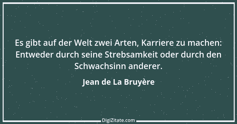 Zitat von Jean de La Bruyère 363