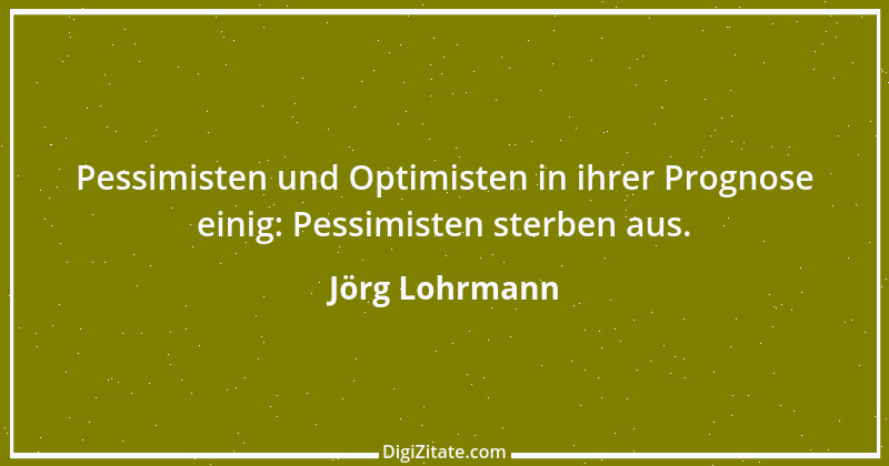 Zitat von Jörg Lohrmann 8