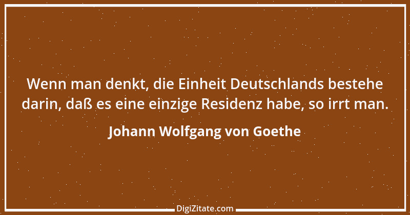 Zitat von Johann Wolfgang von Goethe 2610