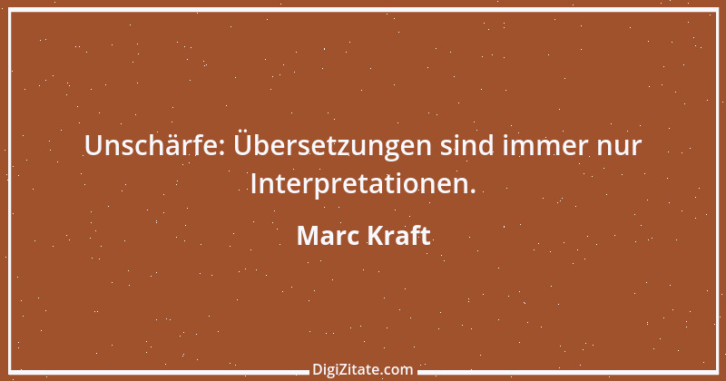 Zitat von Marc Kraft 36