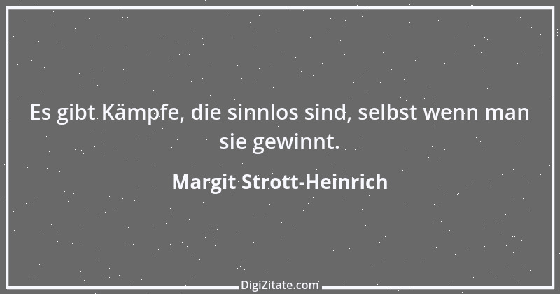 Zitat von Margit Strott-Heinrich 11