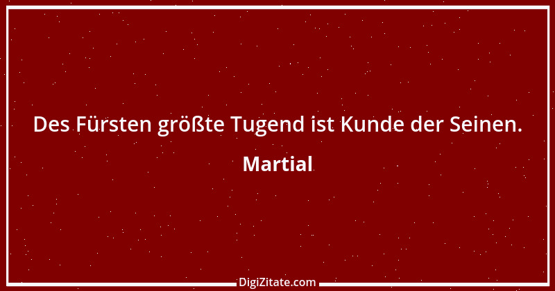 Zitat von Martial 26