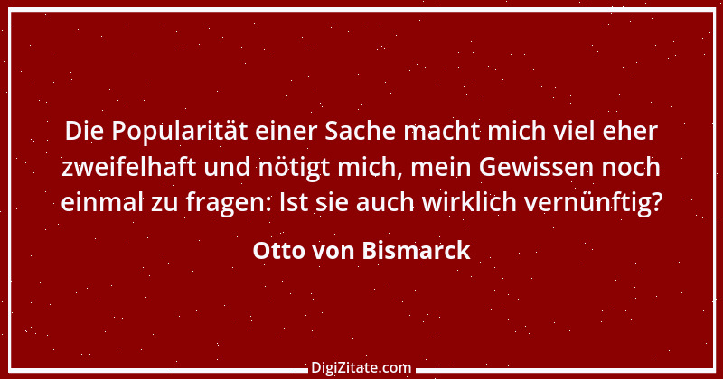 Zitat von Otto von Bismarck 308