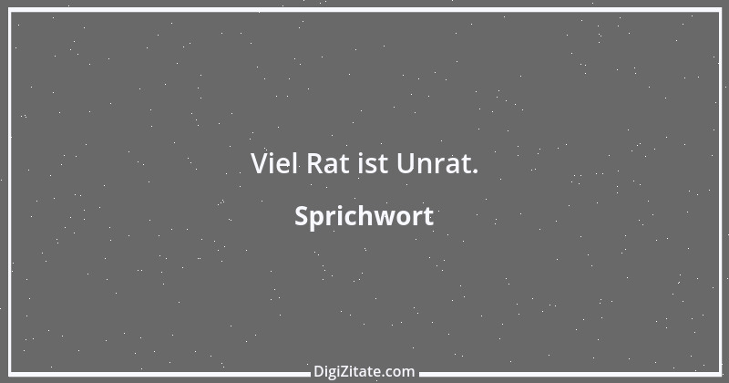 Zitat von Sprichwort 11602