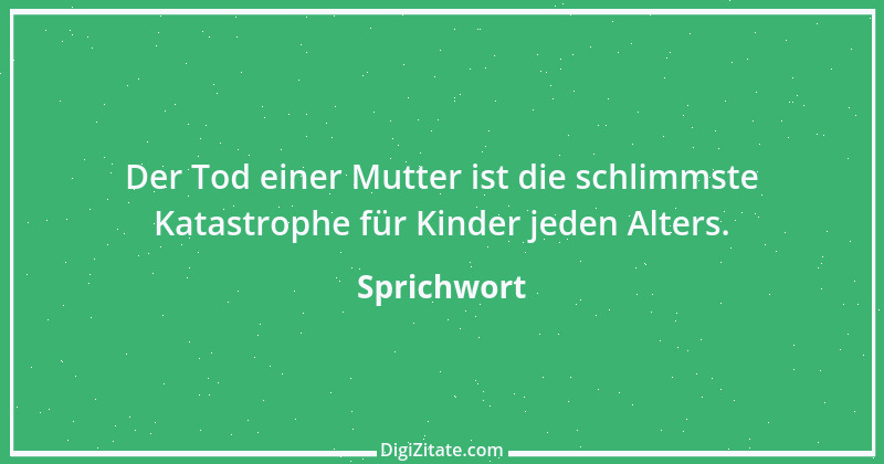 Zitat von Sprichwort 12602