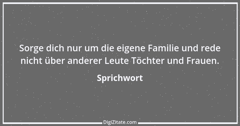 Zitat von Sprichwort 7602