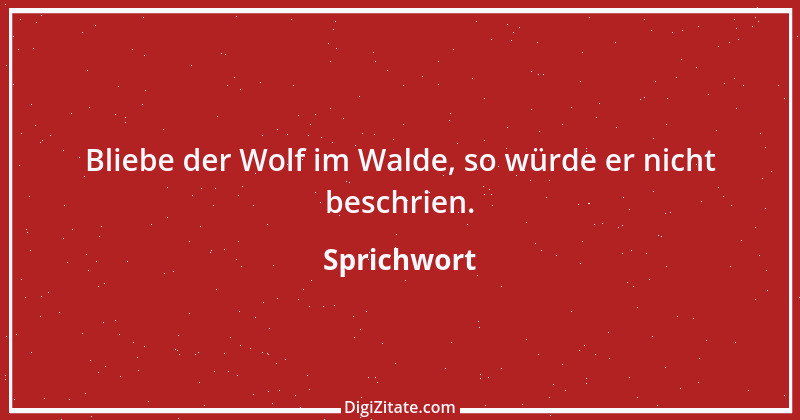 Zitat von Sprichwort 9602