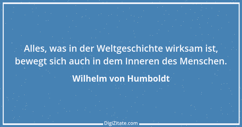 Zitat von Wilhelm von Humboldt 160