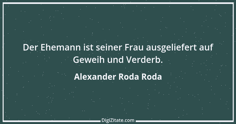 Zitat von Alexander Roda Roda 13