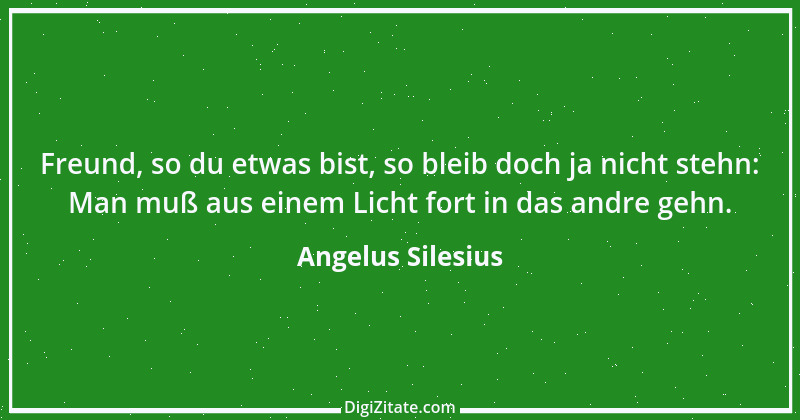 Zitat von Angelus Silesius 212