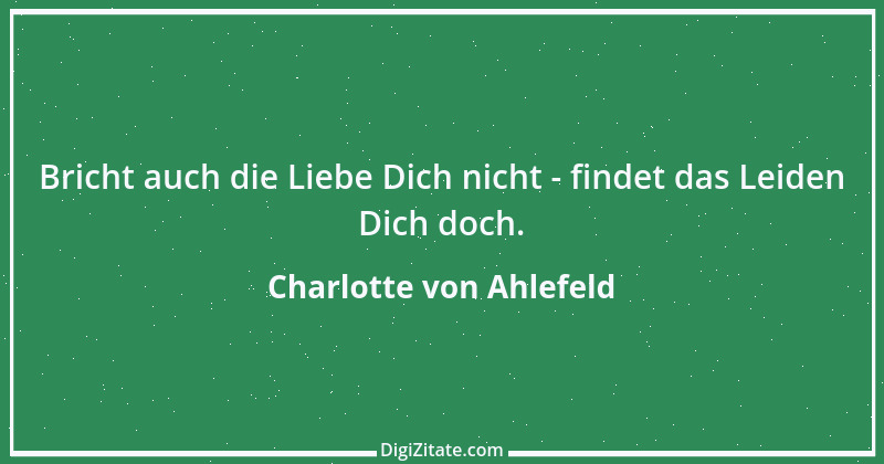 Zitat von Charlotte von Ahlefeld 2