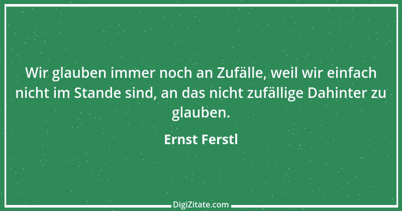 Zitat von Ernst Ferstl 1052