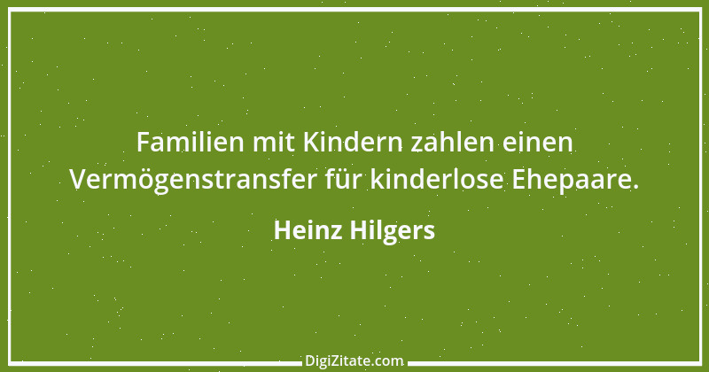 Zitat von Heinz Hilgers 1