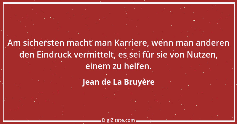 Zitat von Jean de La Bruyère 364