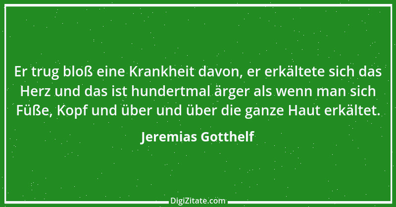 Zitat von Jeremias Gotthelf 275