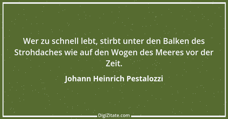 Zitat von Johann Heinrich Pestalozzi 82