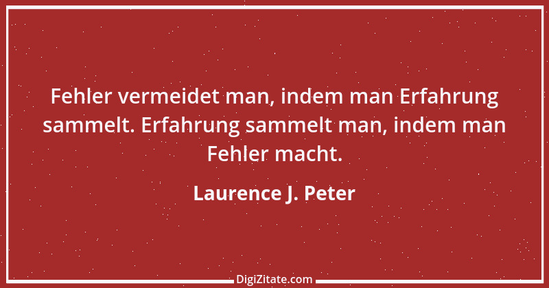 Zitat von Laurence J. Peter 3