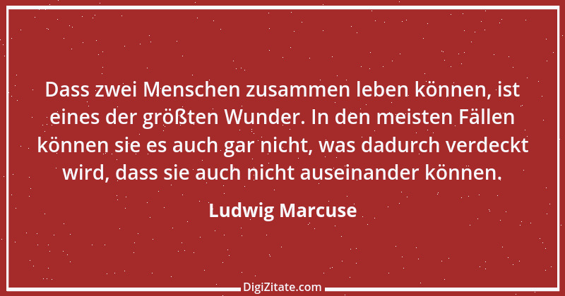 Zitat von Ludwig Marcuse 35