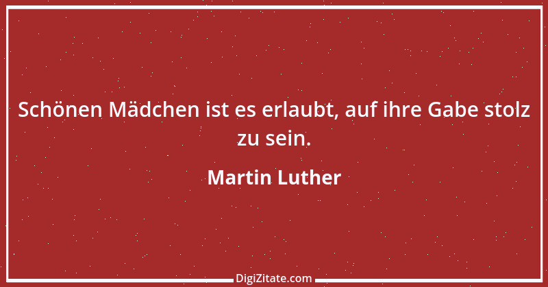 Zitat von Martin Luther 299