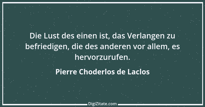 Zitat von Pierre Choderlos de Laclos 48