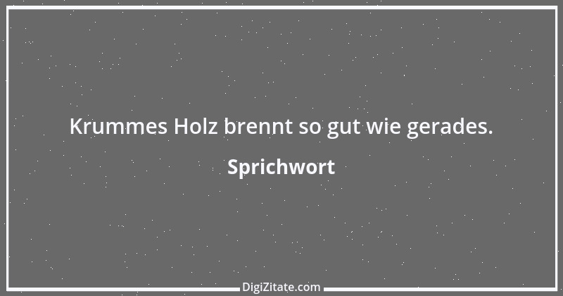 Zitat von Sprichwort 10603