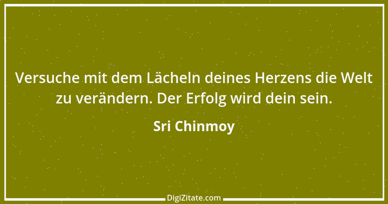 Zitat von Sri Chinmoy 32