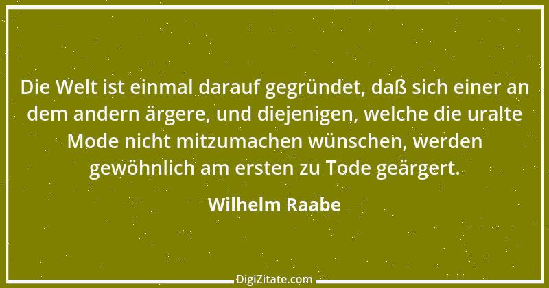 Zitat von Wilhelm Raabe 90