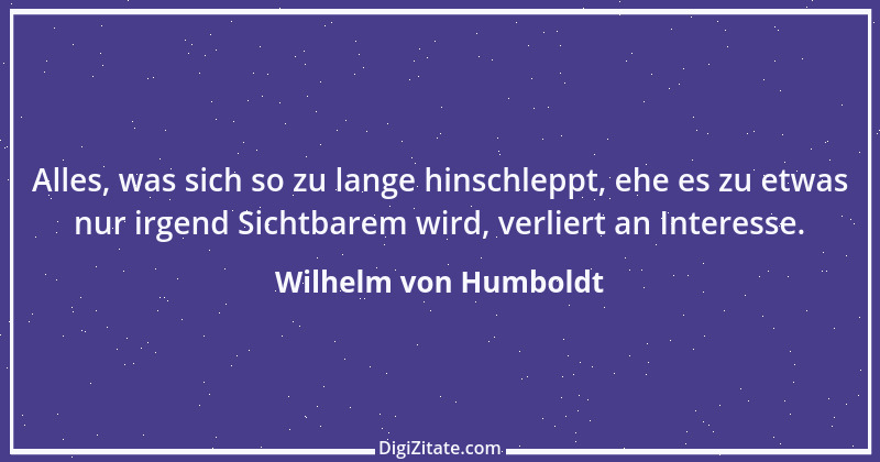 Zitat von Wilhelm von Humboldt 161