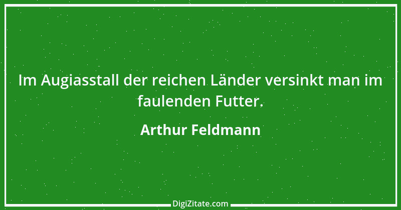 Zitat von Arthur Feldmann 120