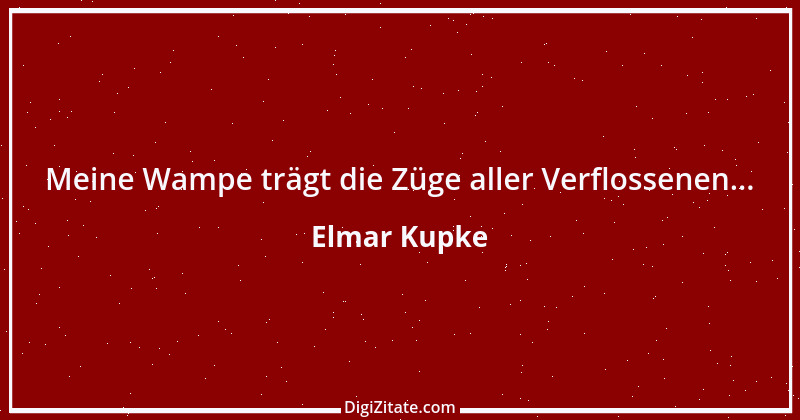 Zitat von Elmar Kupke 942