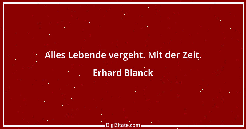 Zitat von Erhard Blanck 1167