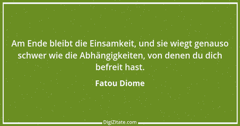 Zitat von Fatou Diome 18