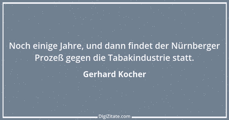 Zitat von Gerhard Kocher 121