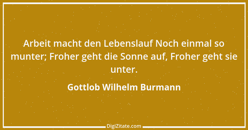 Zitat von Gottlob Wilhelm Burmann 2