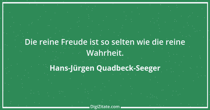 Zitat von Hans-Jürgen Quadbeck-Seeger 240