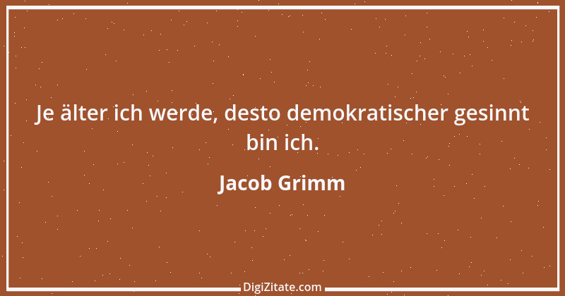 Zitat von Jacob Grimm 13