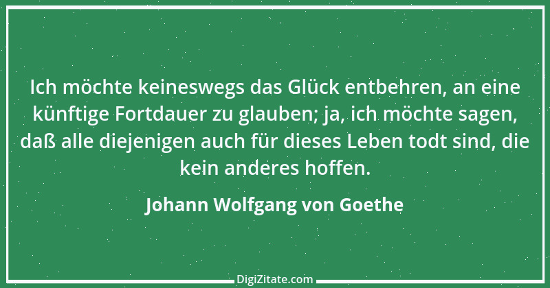 Zitat von Johann Wolfgang von Goethe 612