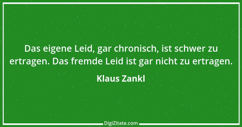 Zitat von Klaus Zankl 23