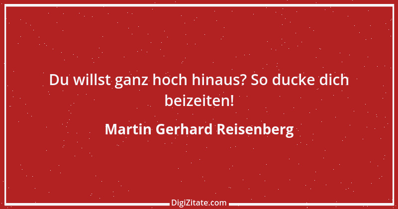 Zitat von Martin Gerhard Reisenberg 1927