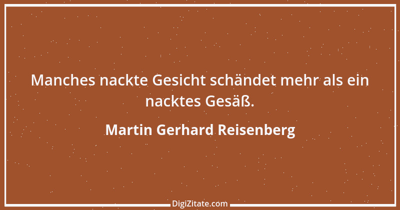 Zitat von Martin Gerhard Reisenberg 927