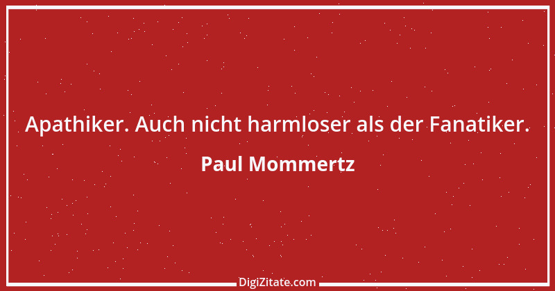 Zitat von Paul Mommertz 334