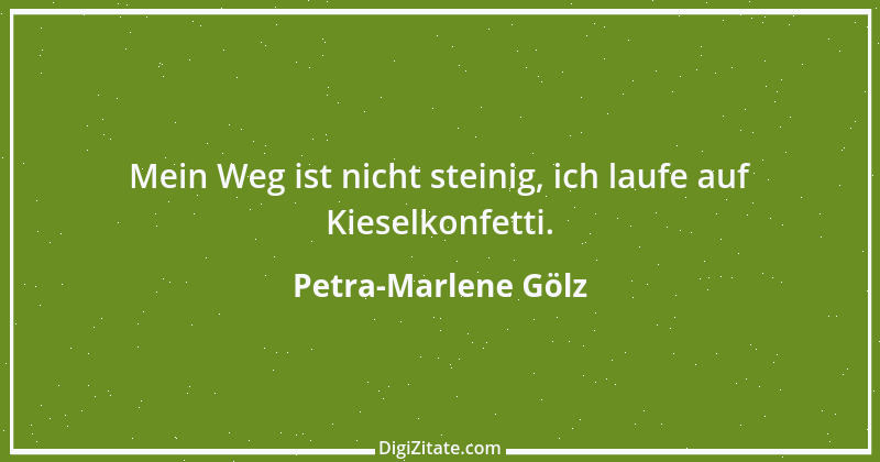 Zitat von Petra-Marlene Gölz 2