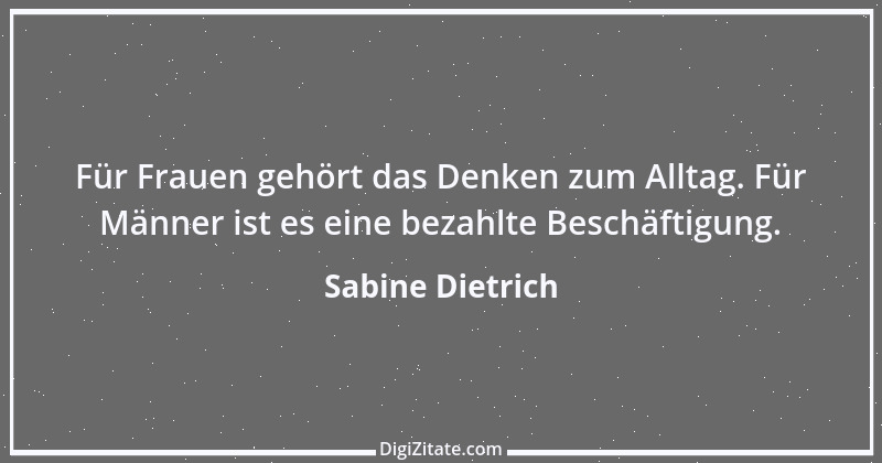 Zitat von Sabine Dietrich 4